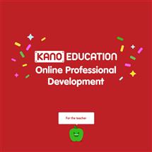 KANO | Kano PROFESSIONAL DEVELOPMENT SERIES educational resource